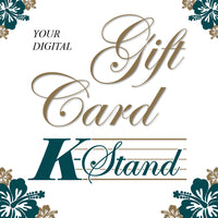 K-Stand Gift Certificate